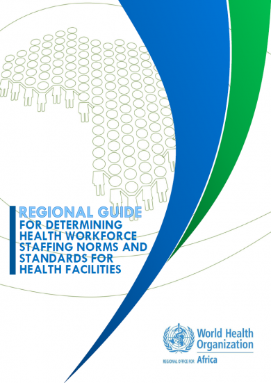 Regional Guide For Determining Health Workforce Staffing Norms And